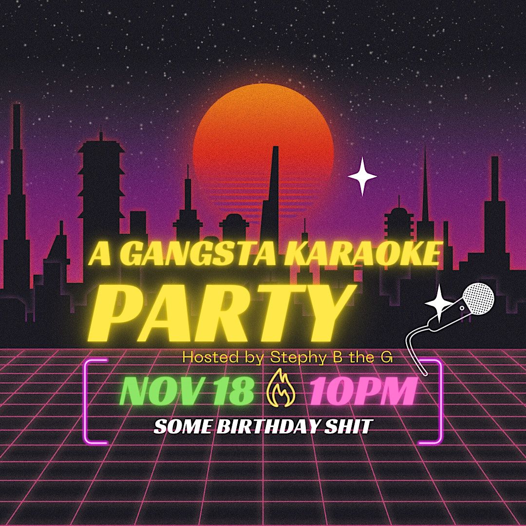 A Gangsta Karaoke Party