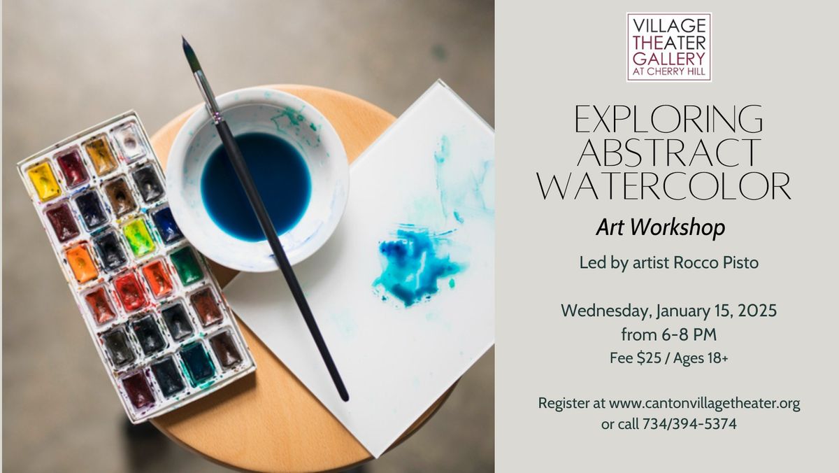 Exploring Abstract Watercolor with Rocco Pisto