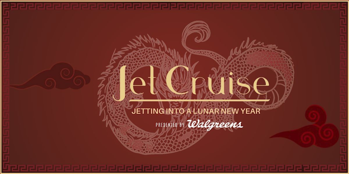 Jet Cruise: Jetting Into a Lunar New Year