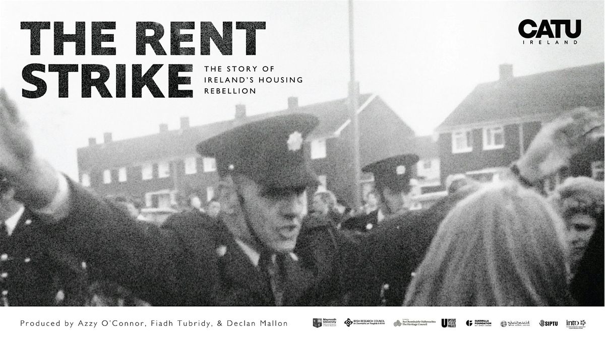 CATU Galway presents: The Rent Strike documentary