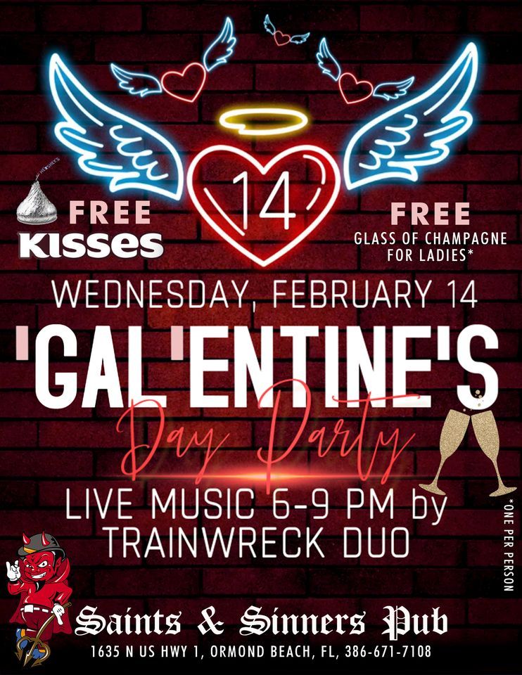 'Gal'entines Day Party featuring Live Music by Trainwreck Duo!