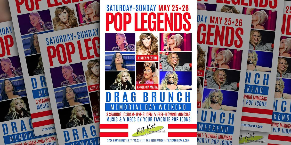 The Legends of Pop Diva Drag Brunch (Memorial Day Weekend)