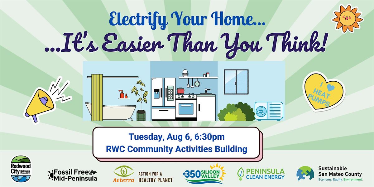 Electrify Your Home Redwood City!  It's Easier Than You Think!