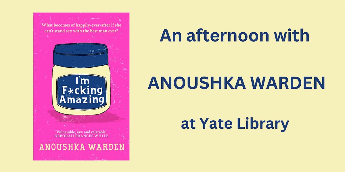 An afternoon with Anoushka Warden | Yate Library