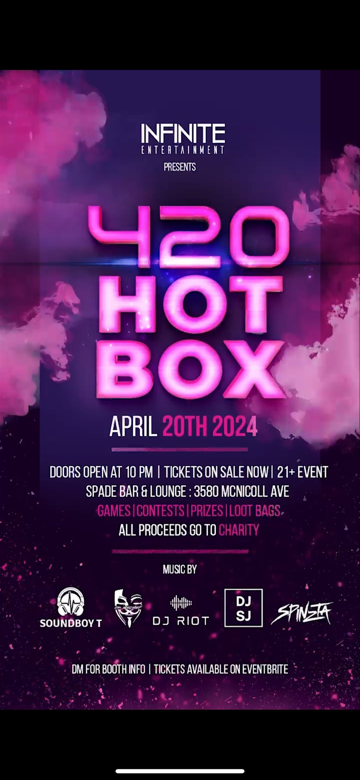 INFINITE Entertainment presents: 420 HOT BOX