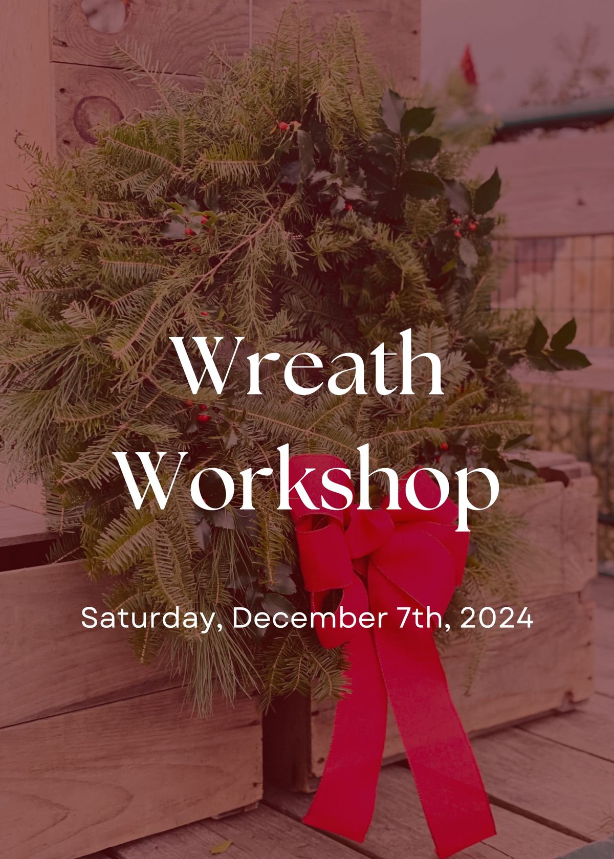 DIY Wreath Workshop at Kimball Fruit Farm