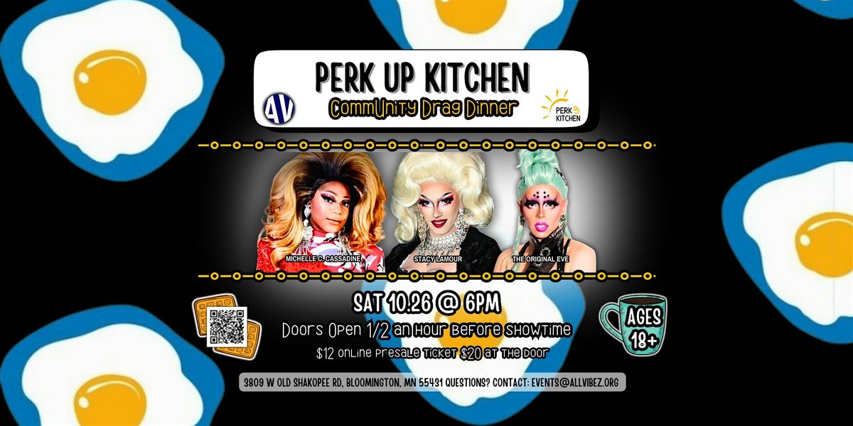 Perk Up Kitchen - Community Drag Dinner