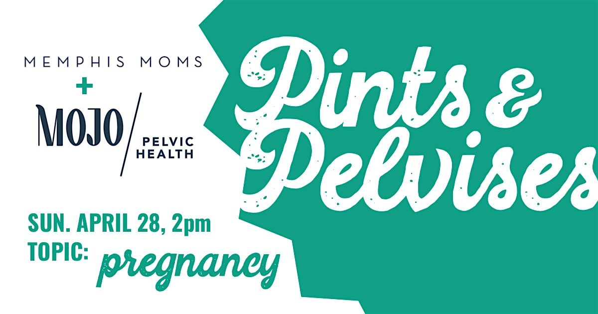 Pints & Pelvises for Pregnancy