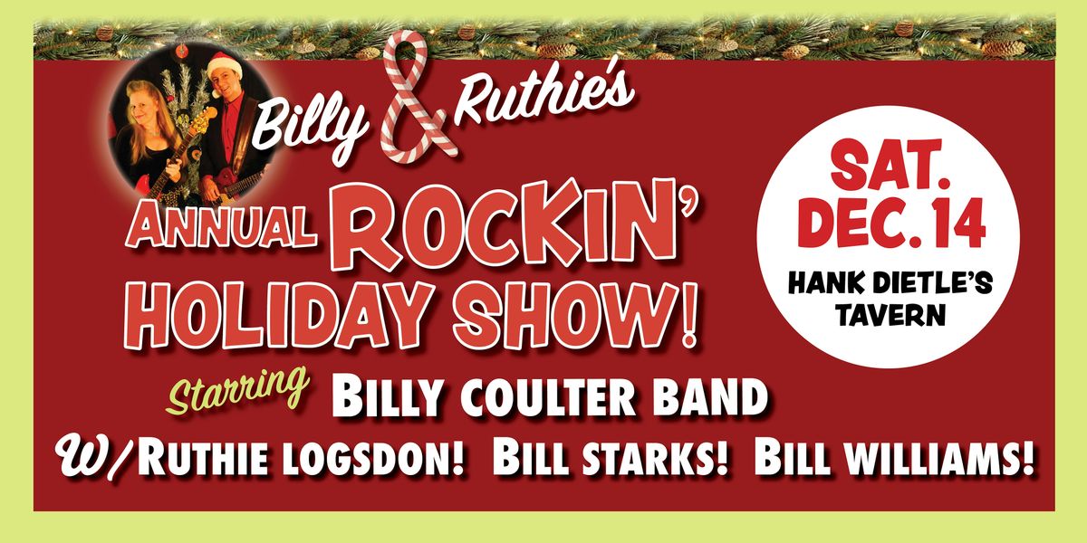 Billy & Ruthie\u2019s Annual Rockin\u2019 Holiday Show