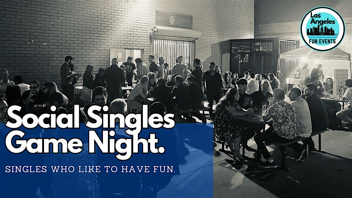 Social Singles Game Night: The Biggest Singles Social in Los Angeles
