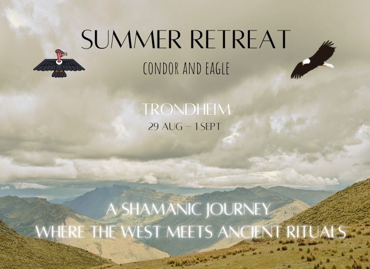 Summer Retreat - Condor and Eagle 
