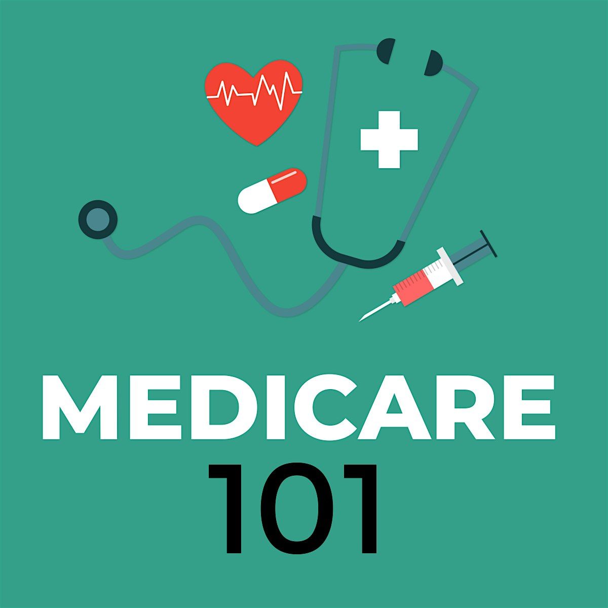 Medicare 101 Educational Workshop - October 17, 2024