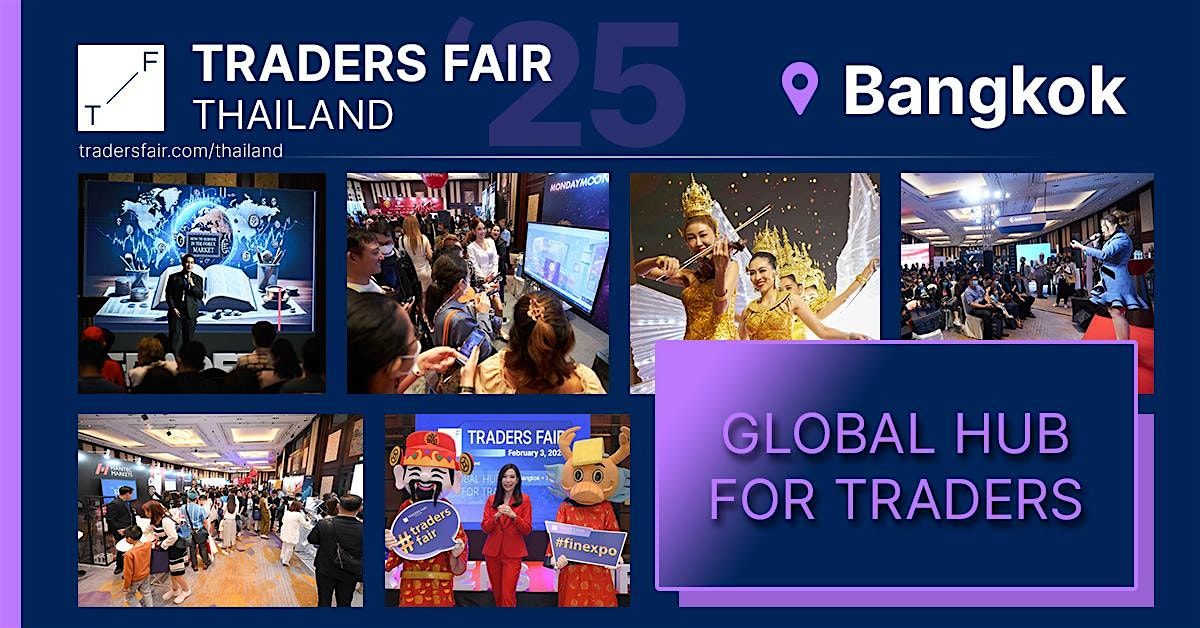 Traders Fair 2025 - Thailand, Bangkok, 29 NOV (Private Education Event)
