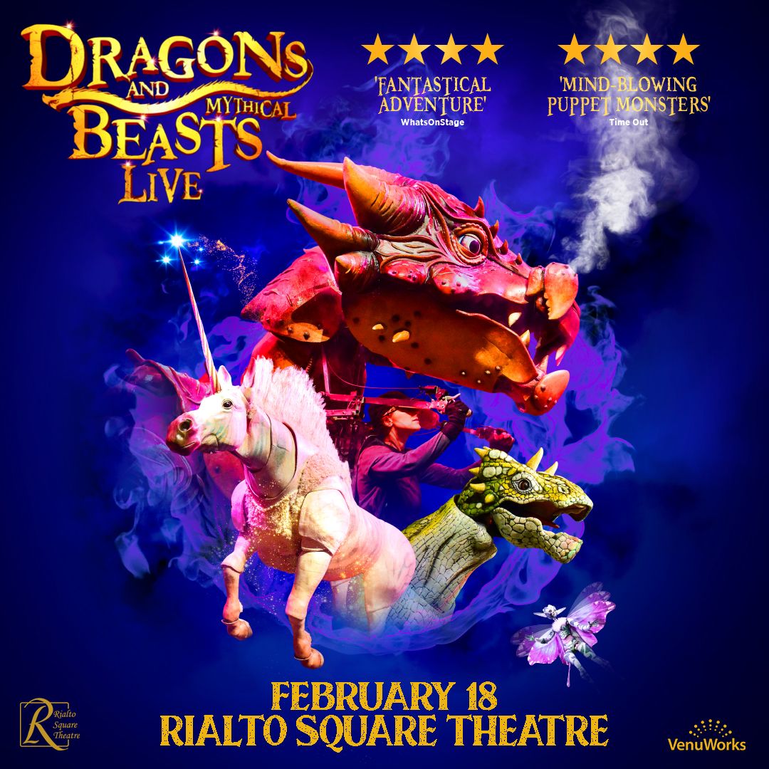 Dragons and Mythical Beasts at Rialto Square Theatre