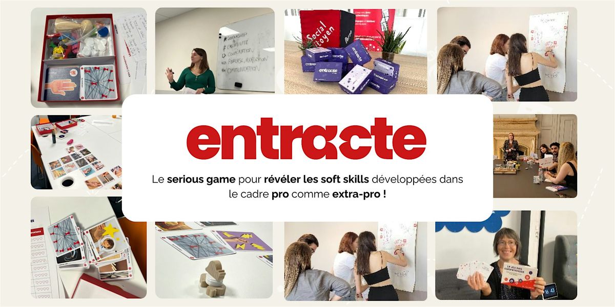 Identifiez les soft skills avec le serious game Entracte