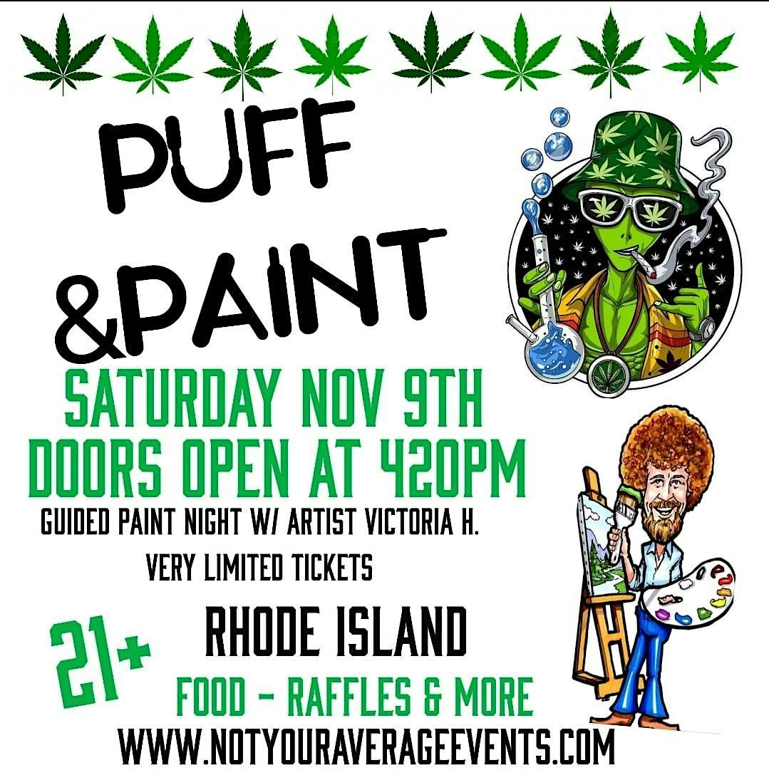 Puff n Paint Night in RI-Saturday November 9th @