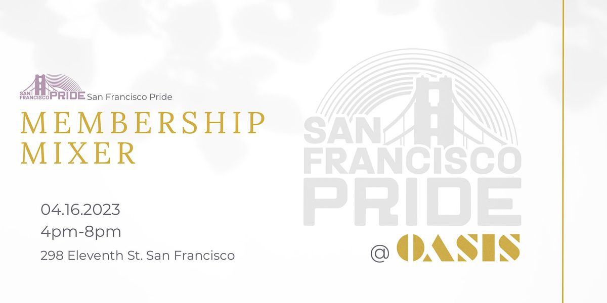 San Francisco Pride Membership Mixer