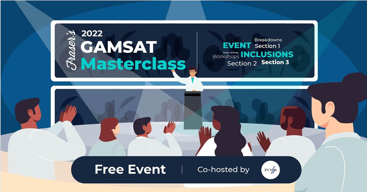 Free GAMSAT Masterclass | Adelaide | Cohosted by FUMSS