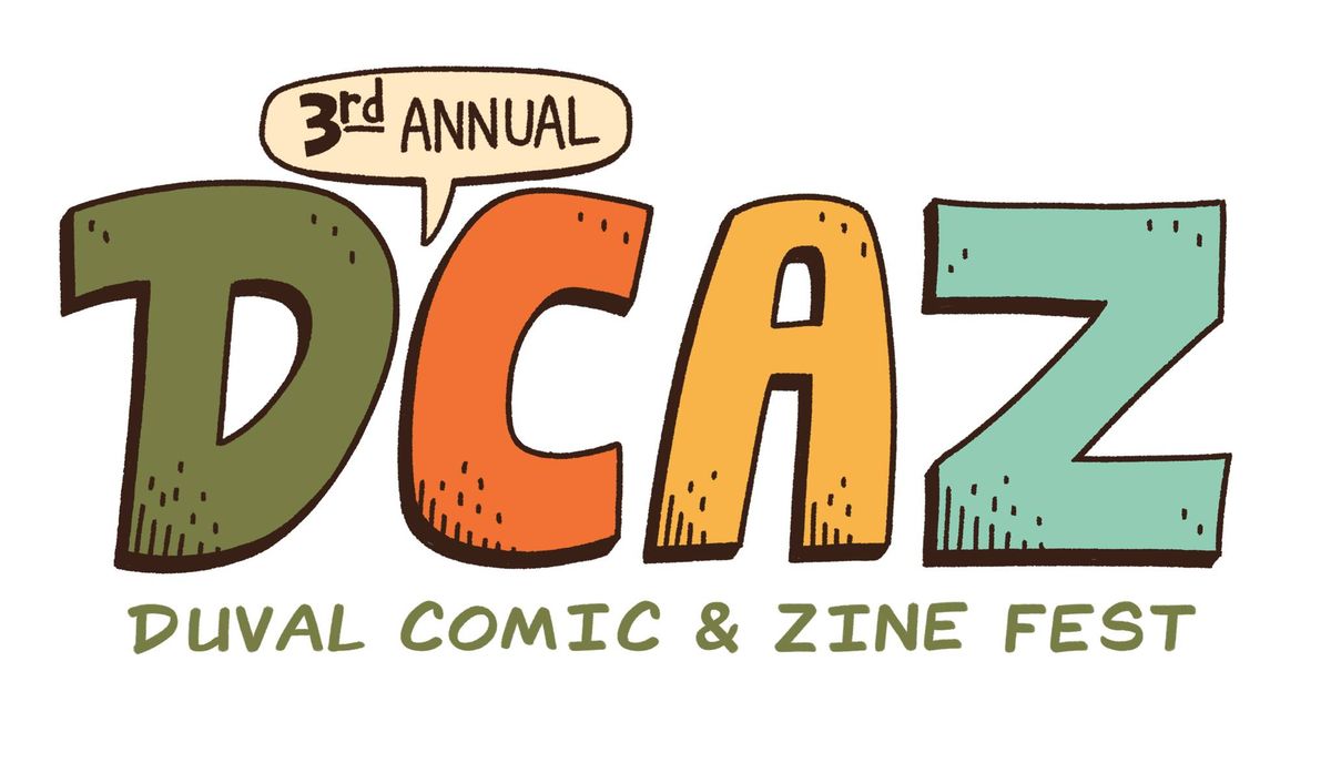 3rd Annual DCAZ - Duval Comic and Zine Fest 