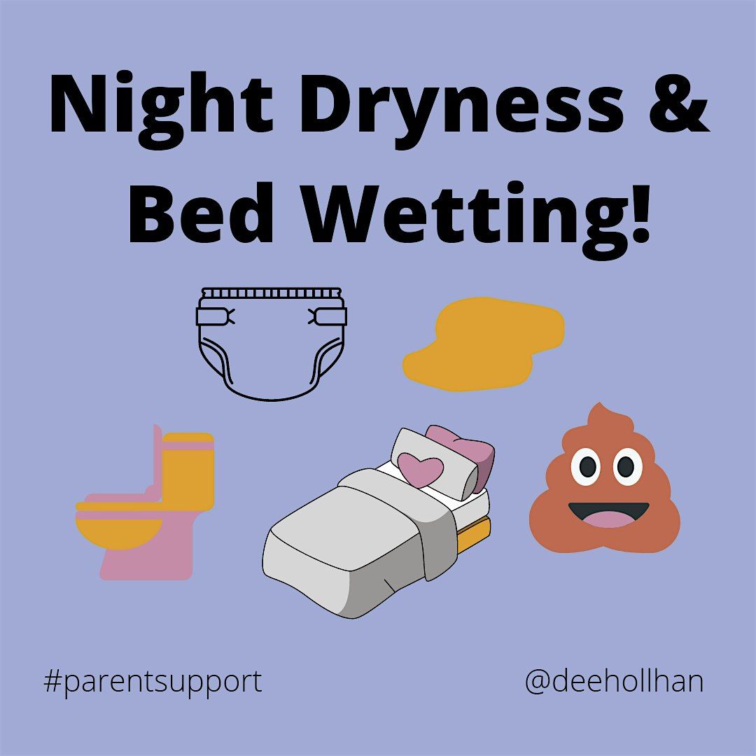 Bed Wetting and Night Dryness