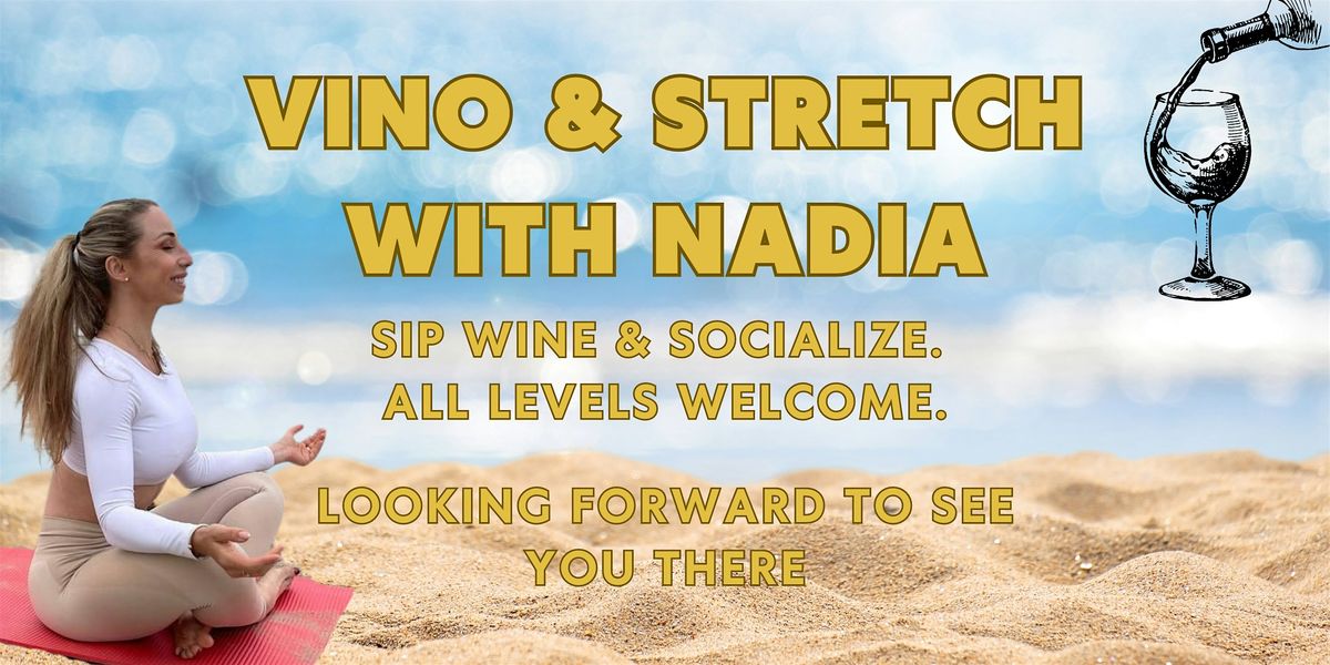 Vino & Stretch with Nadia