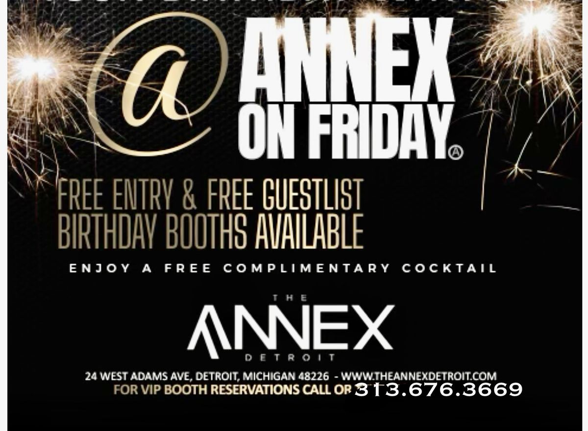 Annex Fridays