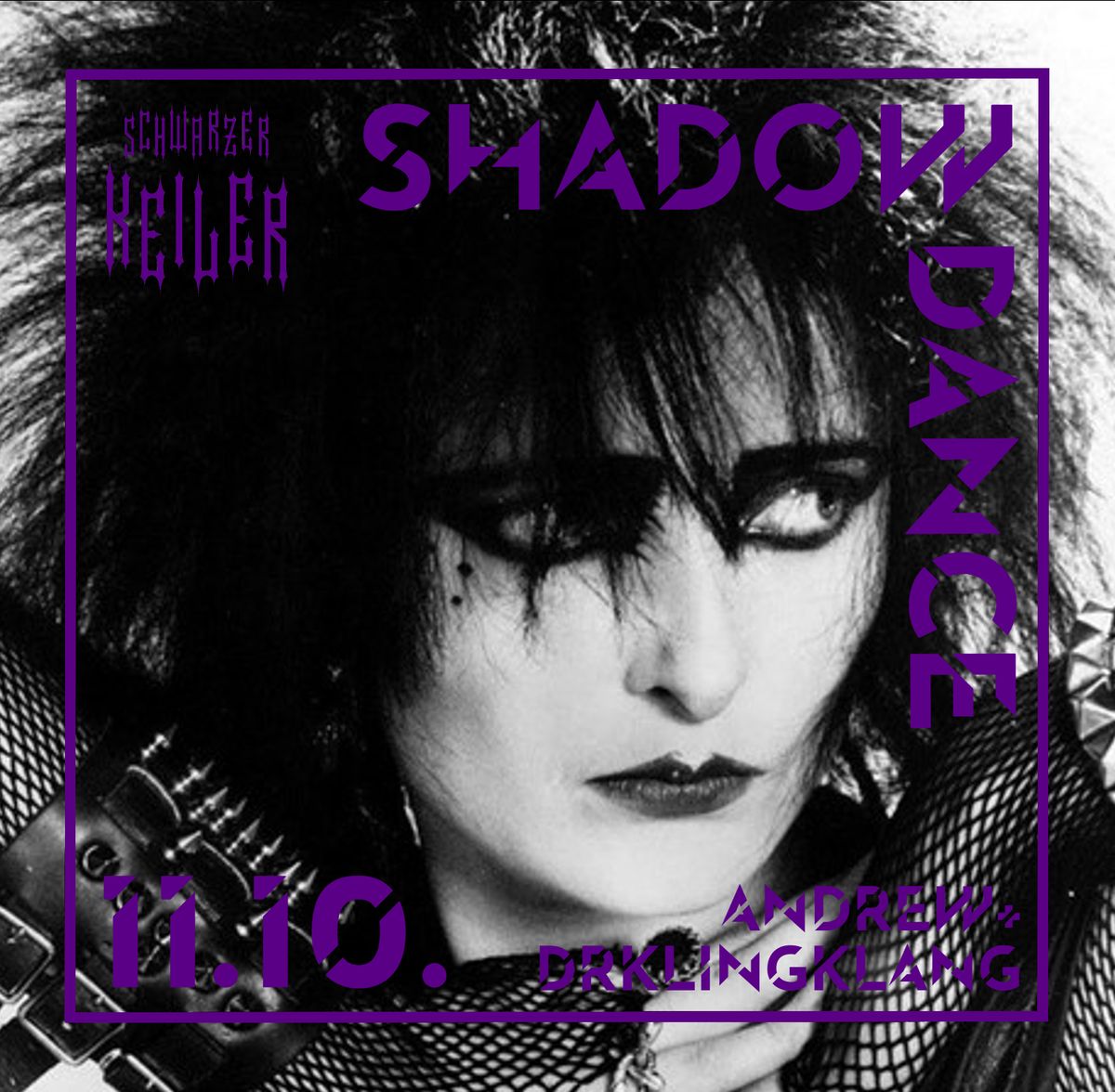 Shadow Dance Party \u2020 Wave\u2020Gothicrock\u2020Minimalsynth\u2020Postpunk\u2020EBM \u2020 Schwarzer Keiler Stuttgart