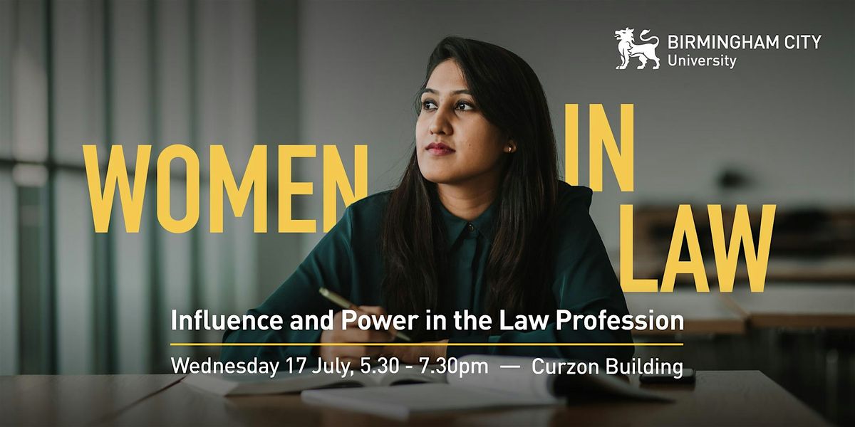 Women in Law: Influence and Power in the Law Profession
