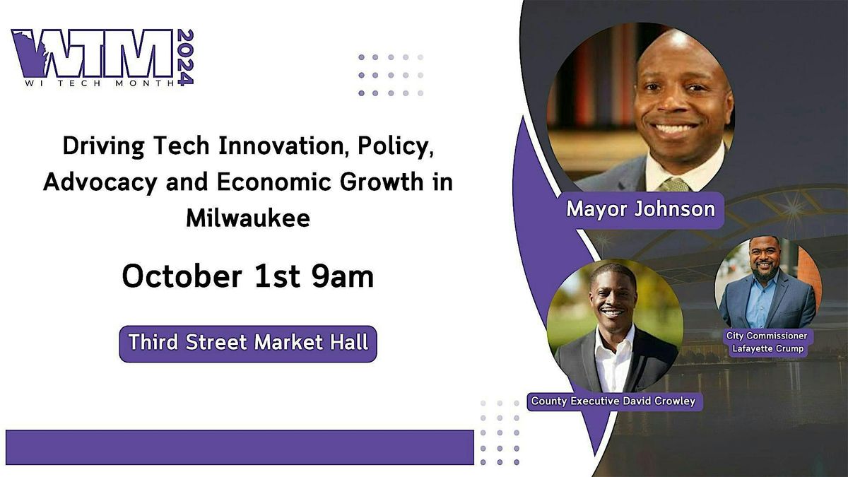 Driving Tech Innovation, Policy, Advocacy and Economic Growth in Milwaukee