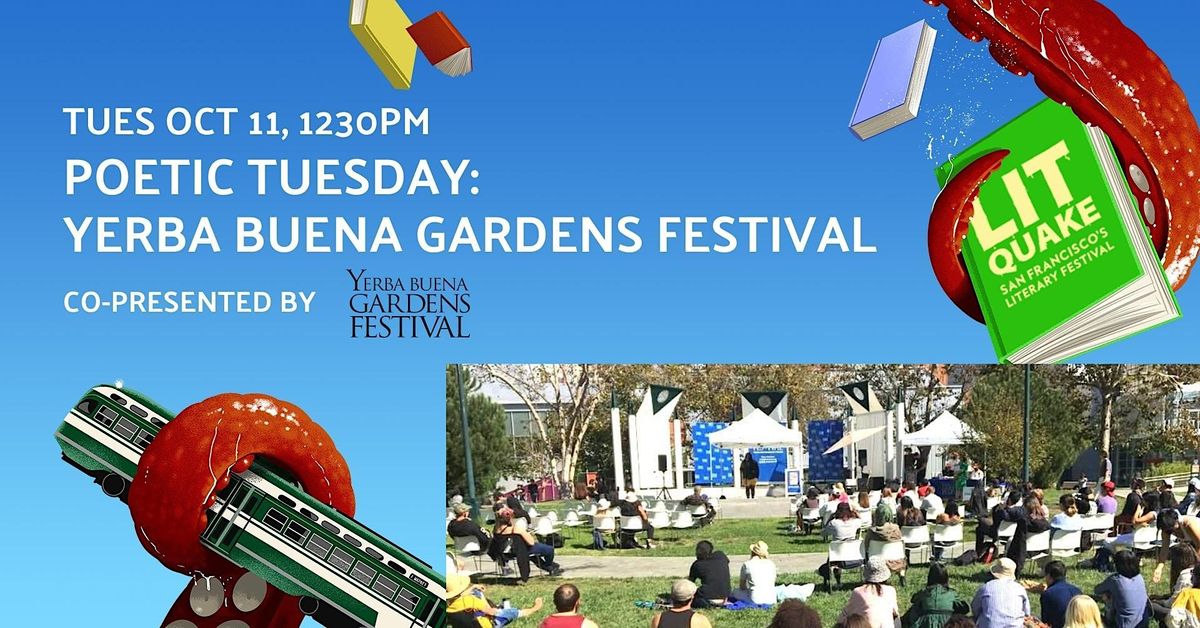 Poetic Tuesday: Yerba Buena Gardens Festival