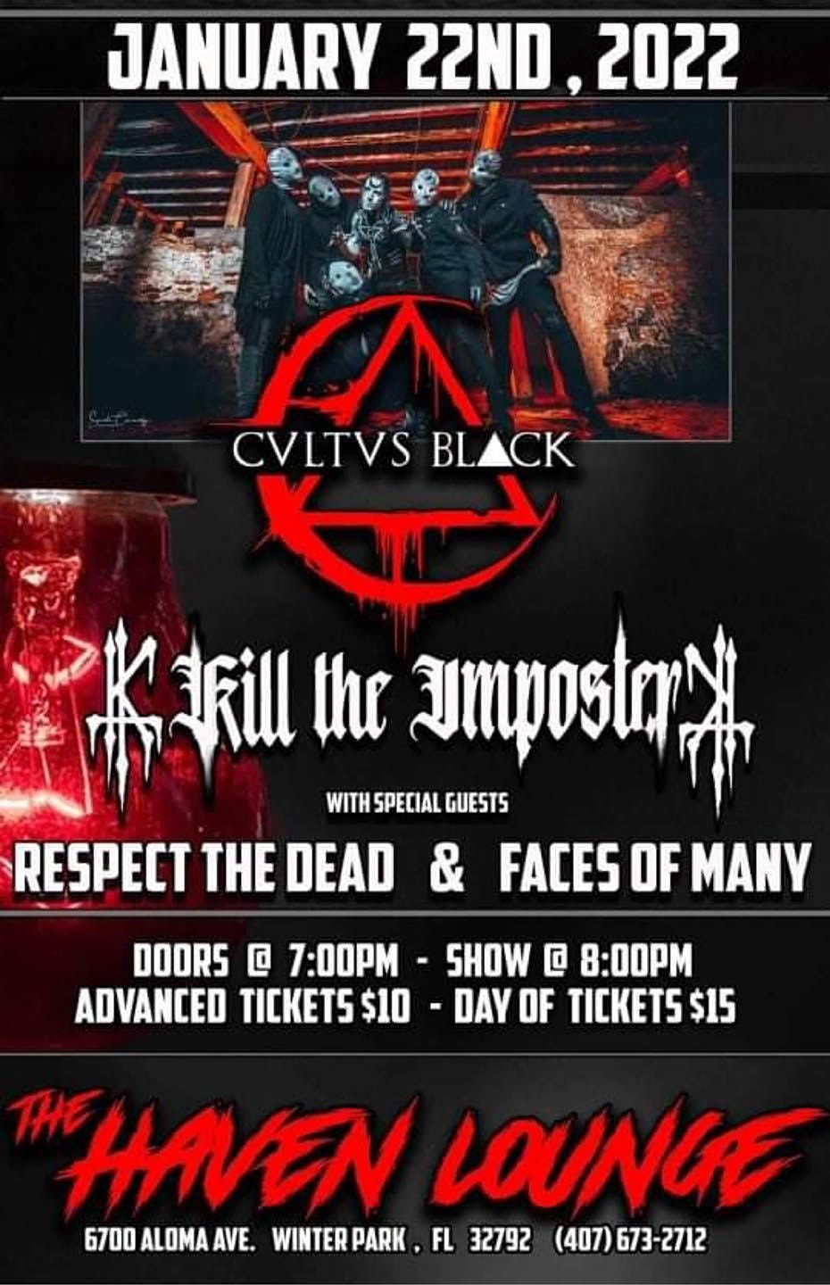 CULTUS BLACK, K*ll THE IMPOSTER, RESPECT THE DEAD, AND FACES OF MANY