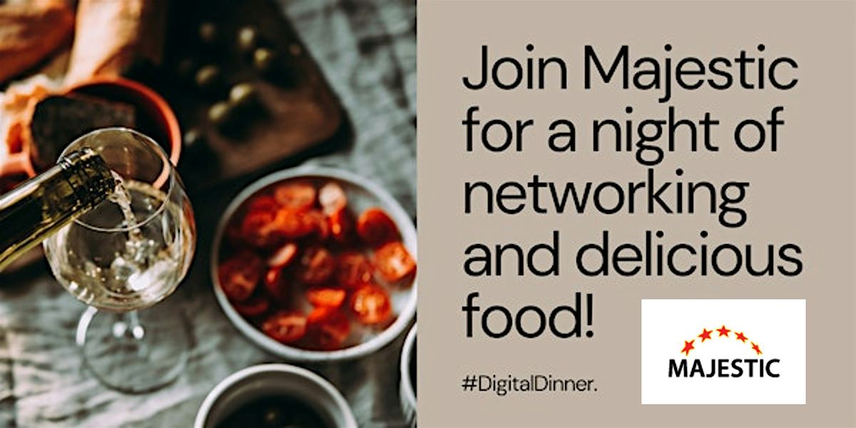 Join Dixon and Majestic for a #DigitalDinner in Auckland