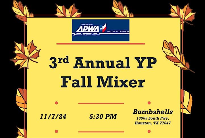 TX-APWA Southeast Branch YP + New Member Fall Mixer