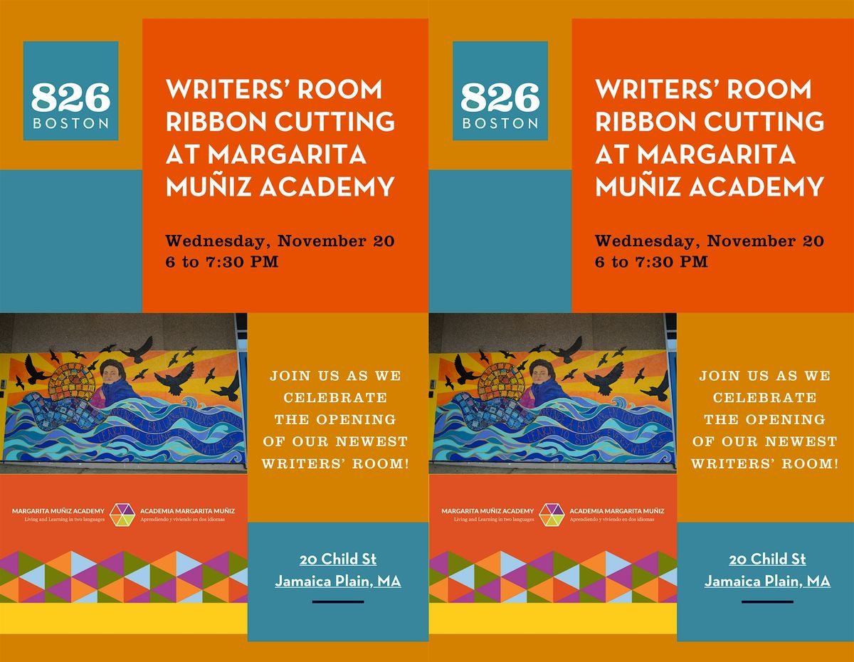 Ribbon Cutting at Margarita Mu\u00f1iz Academy for 826 Boston's Writers' Room