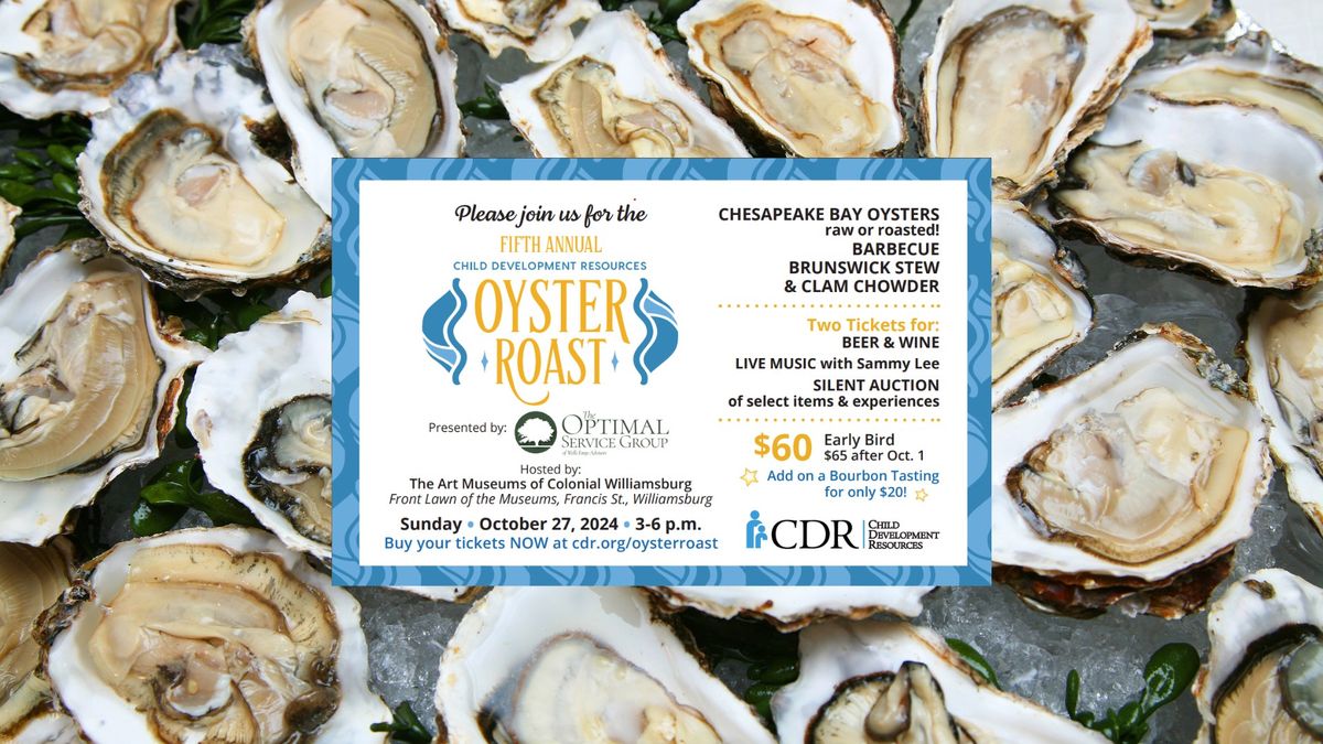 CDR's 5th Annual Oyster Roast