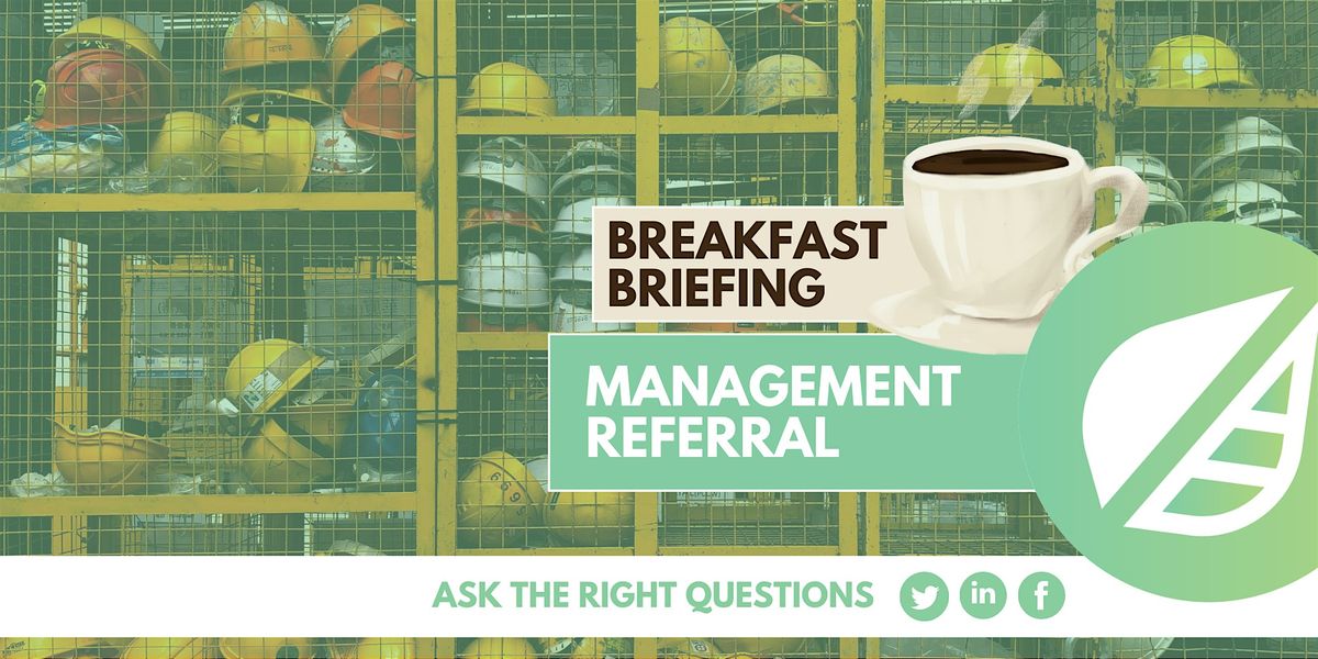 Management Referral Breakfast Briefing
