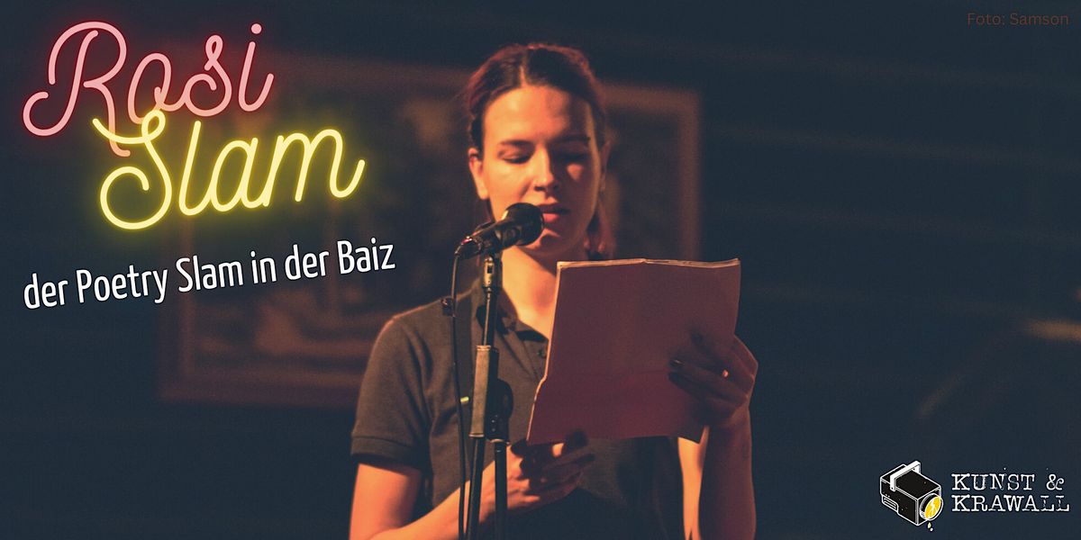 Rosi Slam - der Poetry Slam in der BAIZ