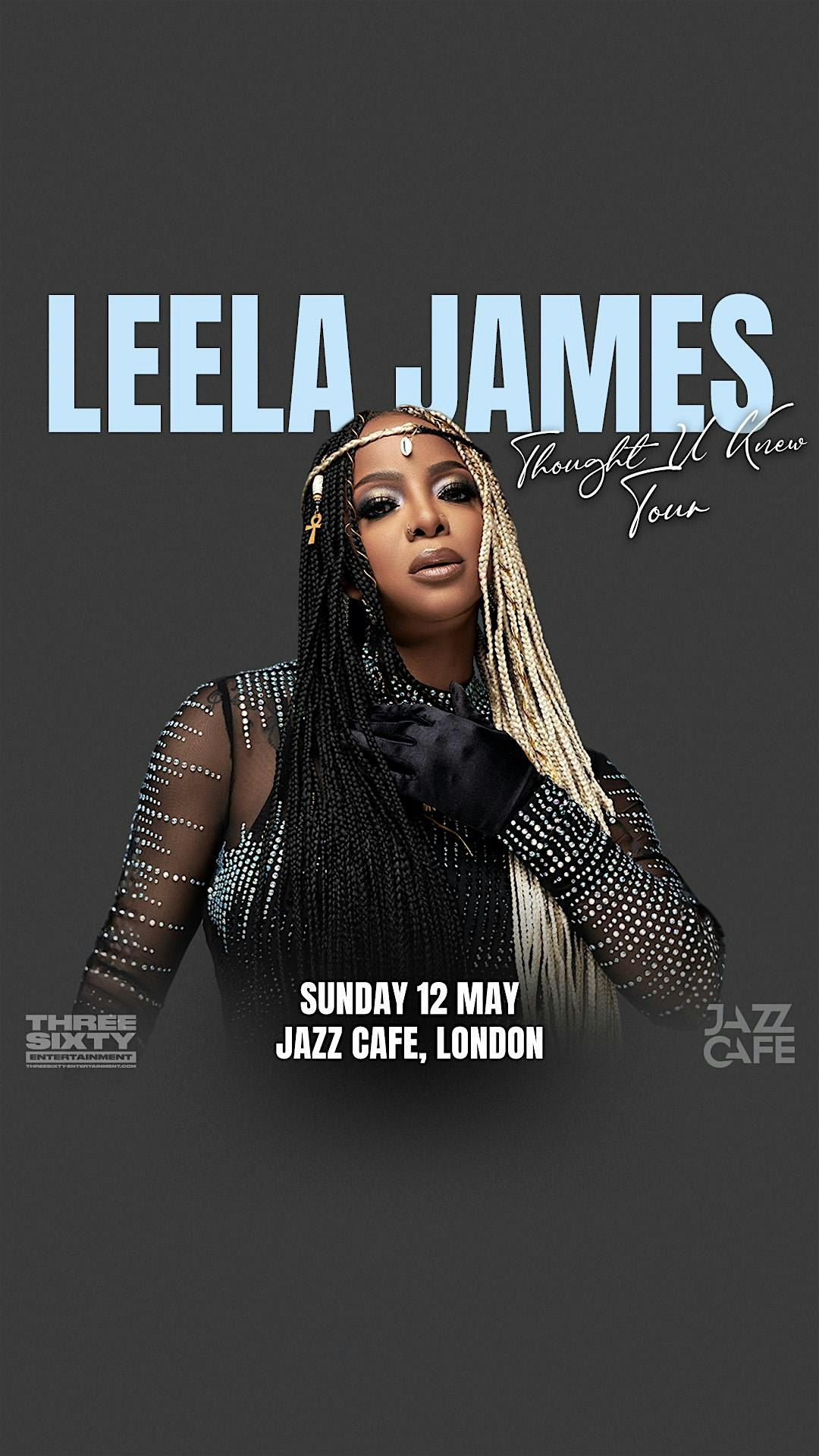 Leela James  - Thought you knew tour