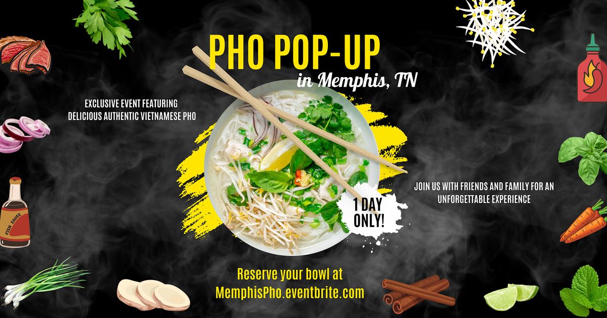 Pho Pop Up Event in Memphis
