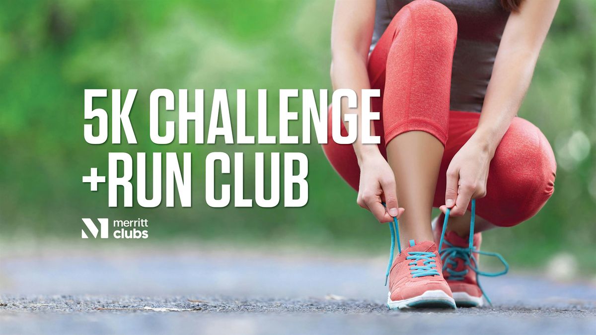 5K Challenge (+Run Club)