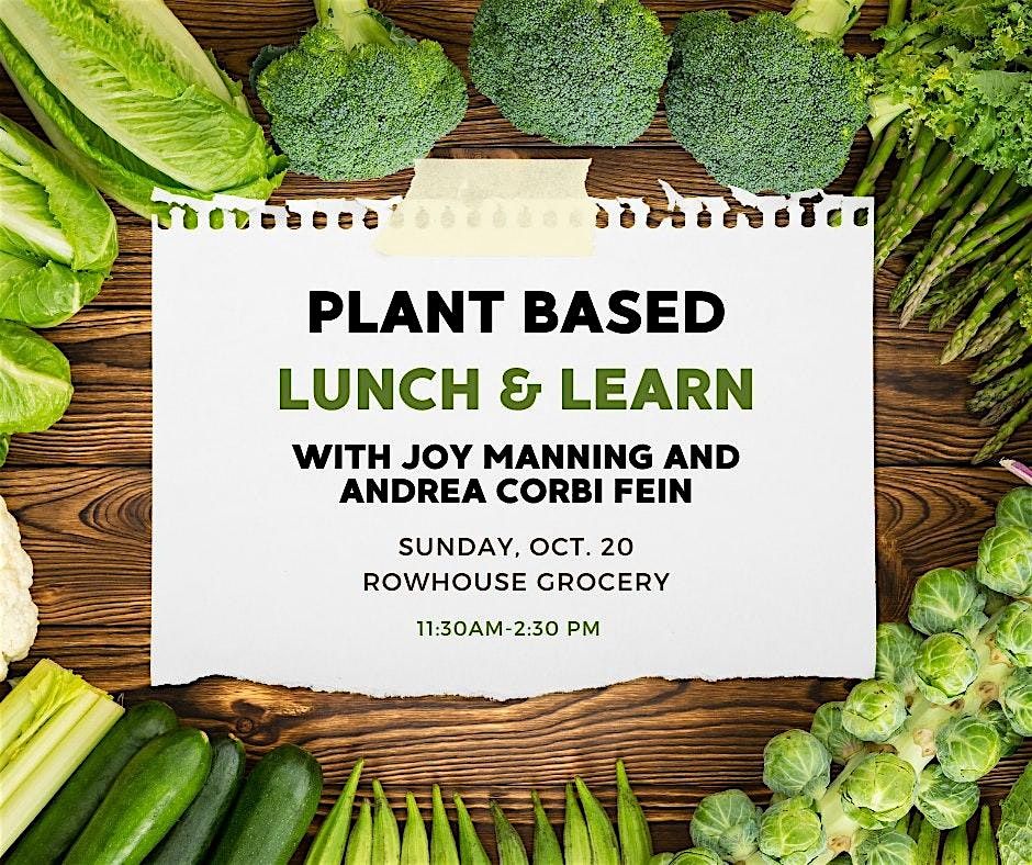 Plant Based Lunch & Learn