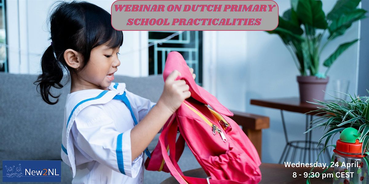 Webinar on Dutch primary school practicalities