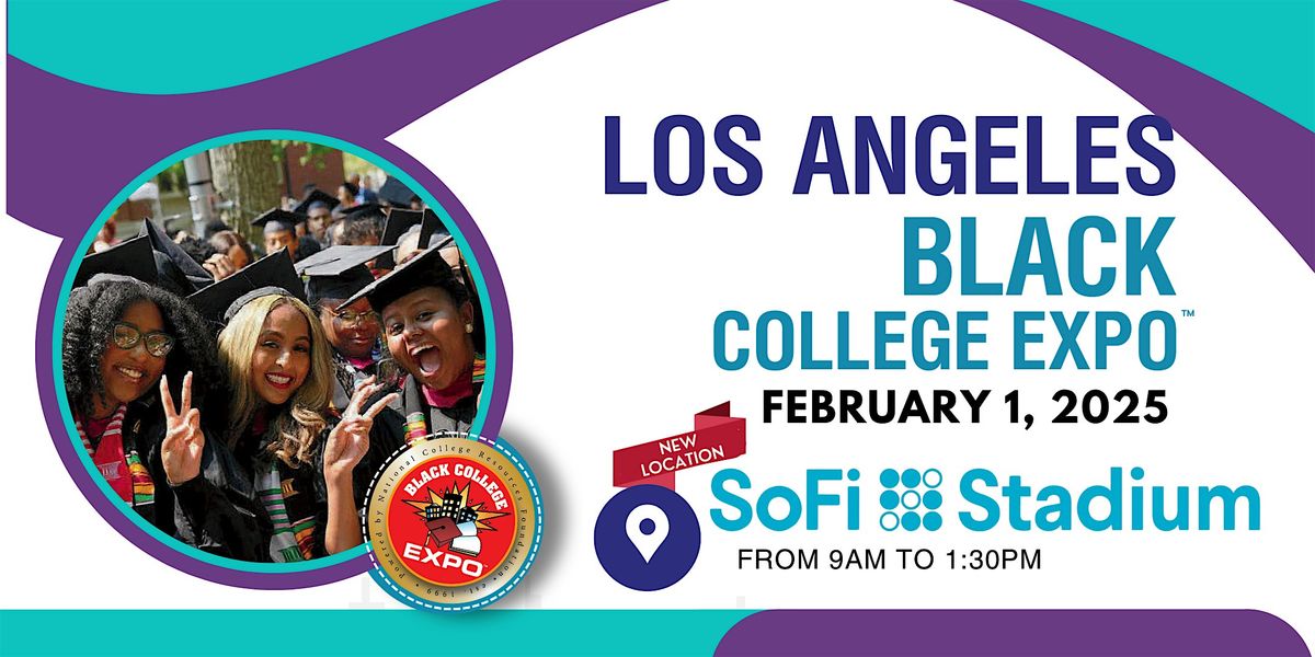 Thank You  Los Angeles ..26th Annual Los Angeles Black College Expo\u2122-FREE