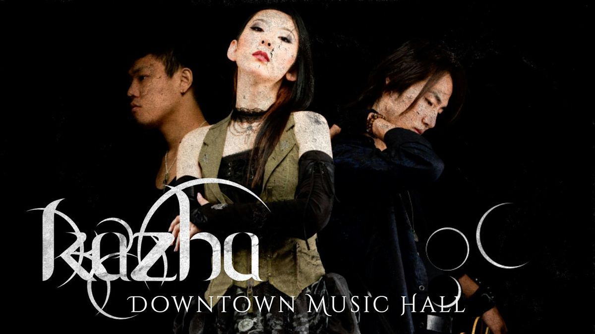 Downtown Music Hall Presents: Kazha