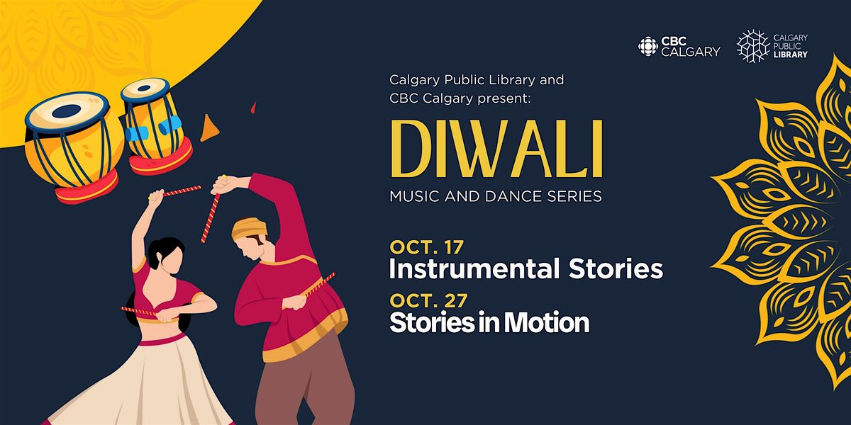 Stories in Motion: Celebrating Diwali - Garba with Kajal Dattani ...