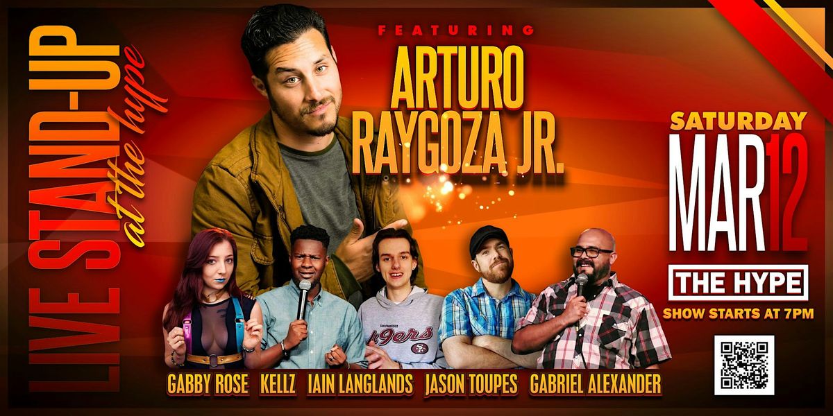 Stockton Comedy Night : Arturo Raygoza Jr