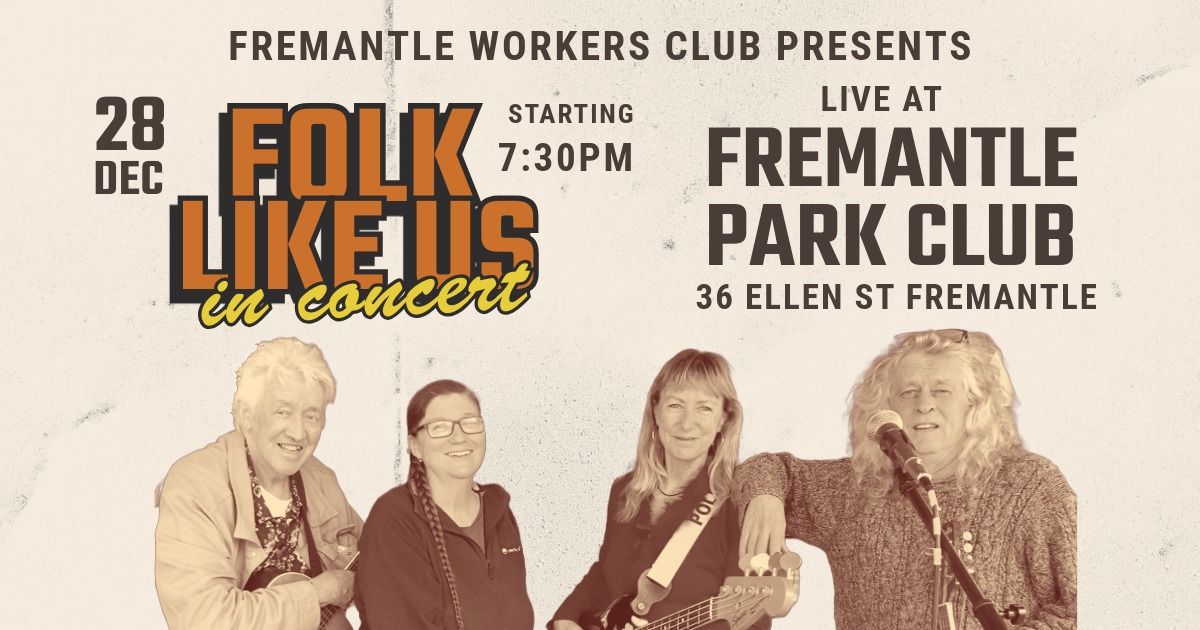 Folk Like Us in concert