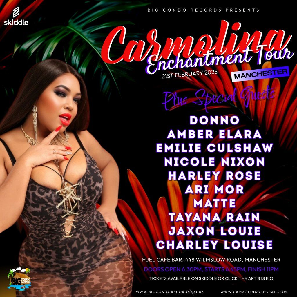 Big Condo Records presents Carmolina Enchantment Tour Manchester