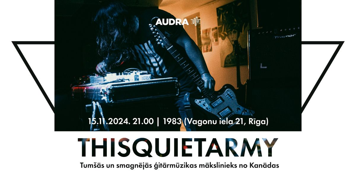 Thisquietarmy koncerts R\u012bg\u0101