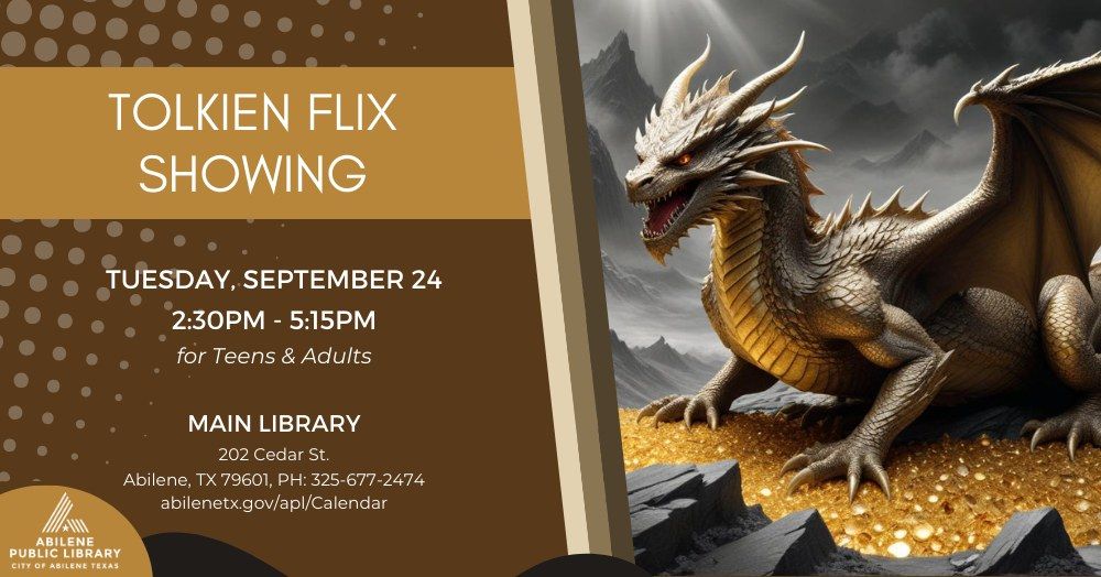 Tolkien Flix Showing (Main Library)